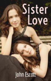 Sister Love by John Escott